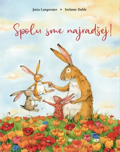 Spolu sme najradšej! - Langreuterová Jutta, Stefanie Dahleová