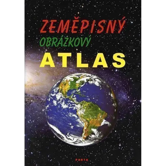 Zeměpisný obrázkový atlas, učební pomůcka pro 2. stupeň ZŠ praktické - František Teplý