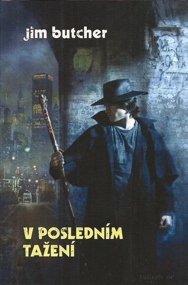 Harry Dresden 7 - V posledním tažení - Jim Butcher