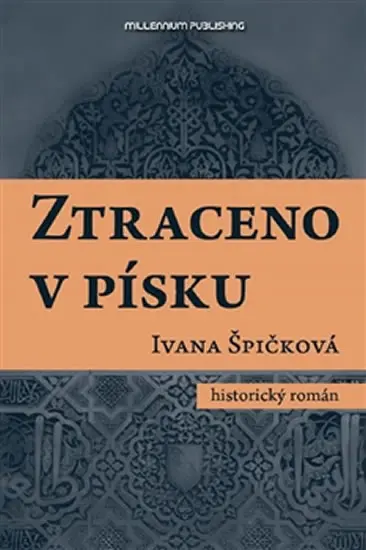 Ztraceno v písku - Ivana Špičková