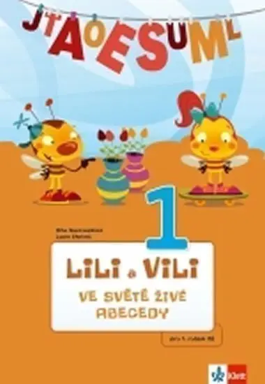 Lili a Vili 1 - Ve světě živé abecedy - Dita Nastoupilová