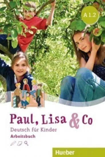 Paul, Lisa & Co A1/2 - Arbeitsbuch - Monika Bovermann, Manuela Georgiakaki,  Renate Zschärlich
