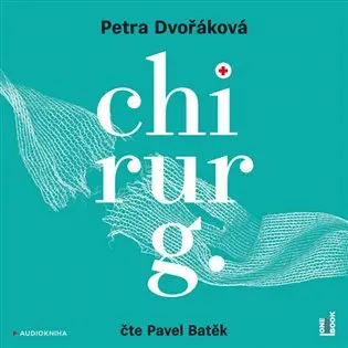 CD Chirurg - Před sebou neutečeš! (audiokniha) - Petra Dvořáková