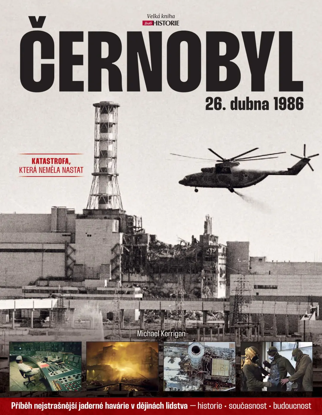 Černobyl - Michael Kerrigan