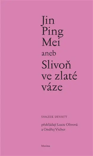 Jin Ping Mei aneb Slivoň ve zlaté váze IX. - Xiaoxiaosheng