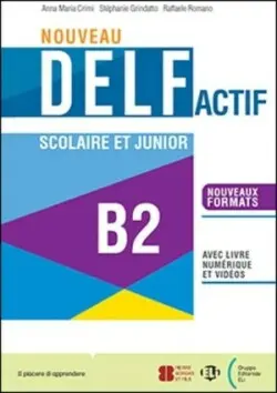 Nouveau DELF Actif scolaire et junior B2