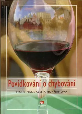 Povídkování o chybování - Marie Magdalena Horňanová-Jodasová