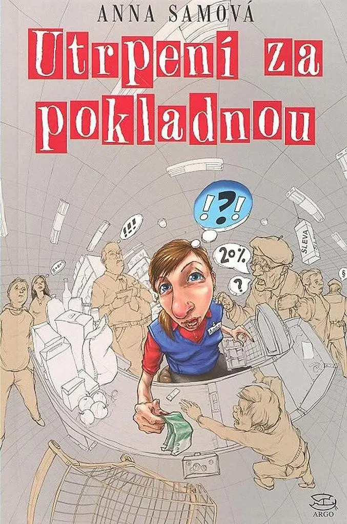 Utrpení za pokladnou - Anna Sam