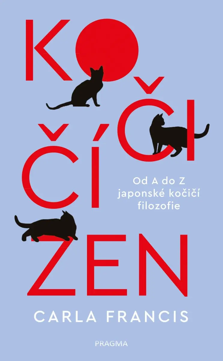 Kočičí zen: Od A do Z japonské kočičí filozofie