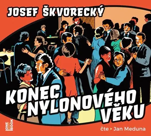 Konec nylonového věku (Josef Škvorecký-Jan Meduna) (MP3-CD)