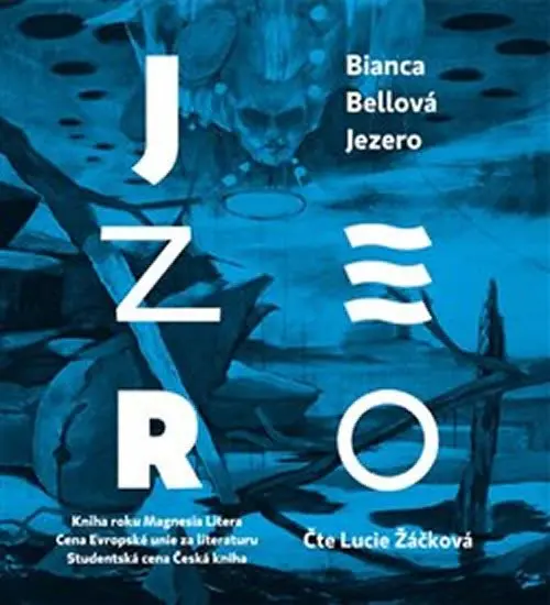 CD Jezero (audiokniha) - Bianca Bellová