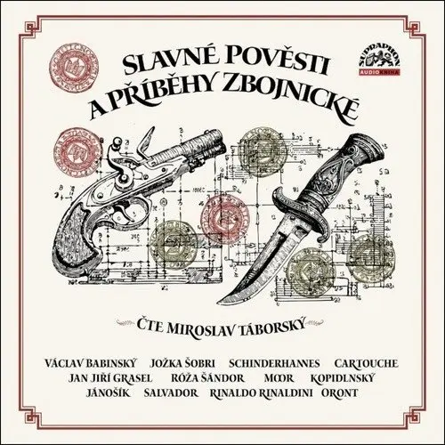 CD Slavné pověsti a příběhy zbojnické (Čte Miroslav Táborský) (audiokniha) - Miroslav Táborský