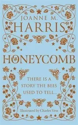 Honeycomb - Joanne M. Harris