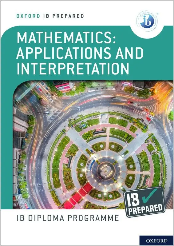 Oxford IB Diploma Programme: IB Prepared: Mathematics applications and interpretation - David Harris, Peter Gray