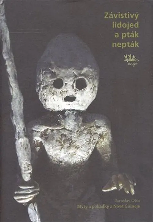 Závistivý lidojed a pták-nepták - Jaroslav Olša