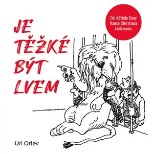 Je těžké být lvem (audiokniha - čte Jan Zdražil) - Uri Orlev