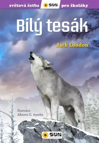 Bílý tesák - Světová četba pro školáky - Jack London