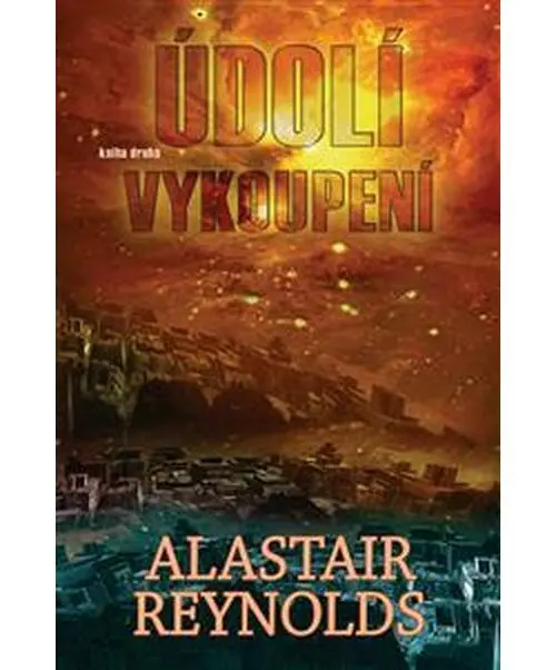 Údolí vykoupení - kniha druhá - Alastair Barry Reynolds
