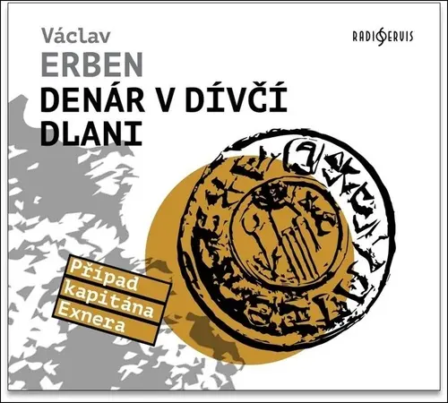 Denár v dívčí dlani - CDmp3  (Čte Tomáš Jirman) - Václav Erben