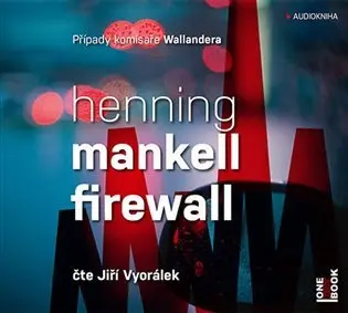 Firewall - 2  (Čte Jiří Vyorálek) (audiokniha) - Henning Mankell