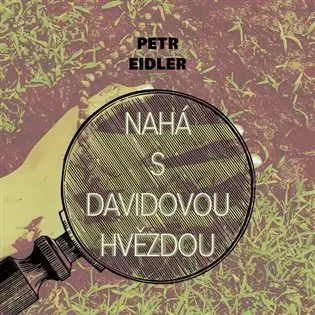 CD Nahá s Davidovou hvězdou (audiokniha) - Petr Eidler