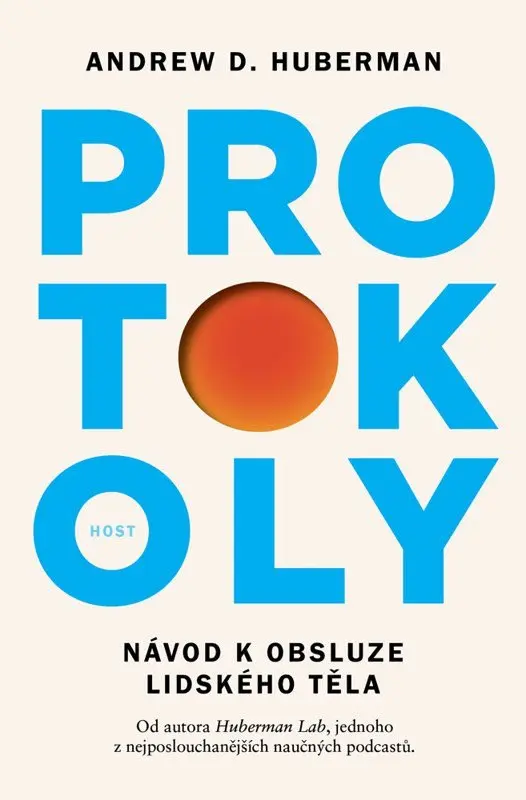 Protokoly - Andrew Huberman