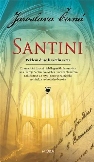 Santini - Peklem duše k světlu světa