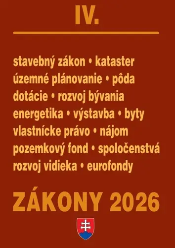 Zákony IV/2026 – stavebné zákony a predpisy (, 2026)