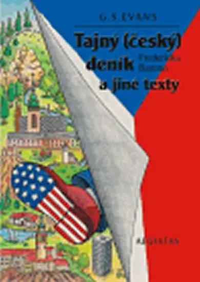 Tajný (český) deník Fredericka Barona a jiné texty - G.S. Evans