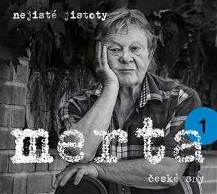 České sny - Nejisté jistoty 1 - CD - Vladimír Merta