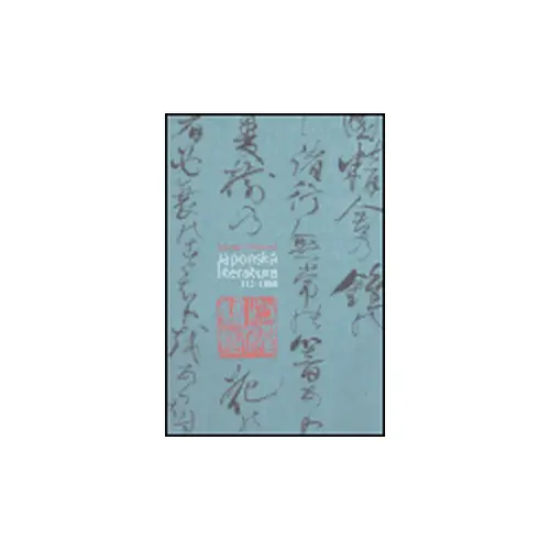 Japonská literatura 712-1868 - Zdenka Švarcová