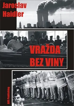 Vražda bez viny - Jaroslav Haidler