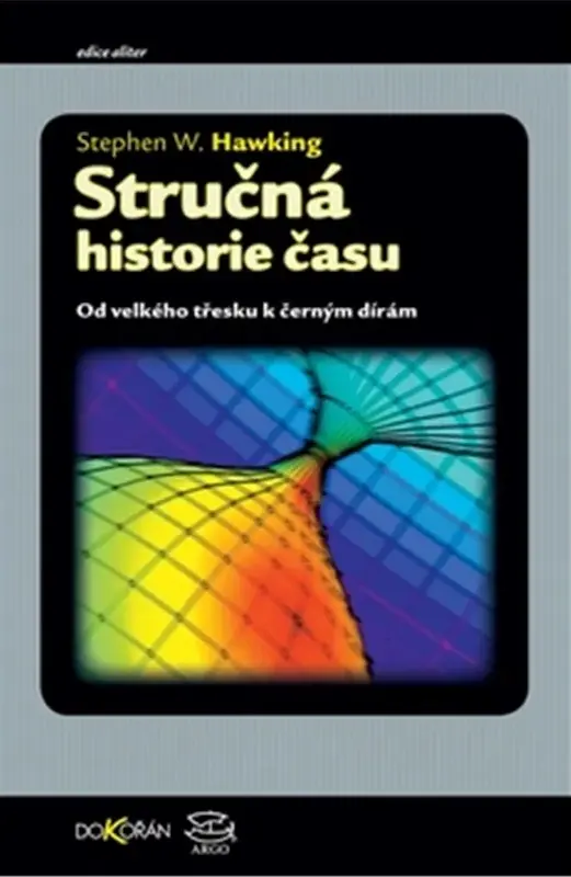Stručná historie času - Stephen William Hawking