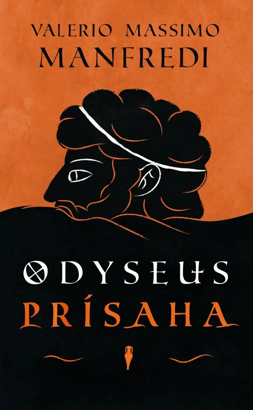 Odyseus - Prísaha - Valerio Massimo Manfredi