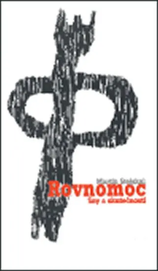 Rovnomoc - Martin Stejskal
