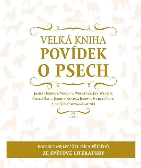 Velká kniha povídek o psech - kolektiv autorů
