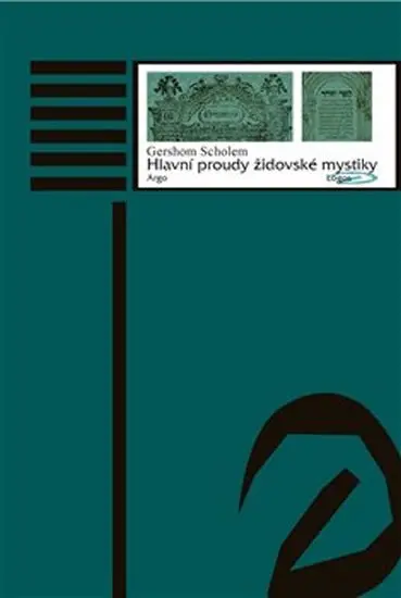 Hlavní směry židovské mystiky - Gershom Scholem