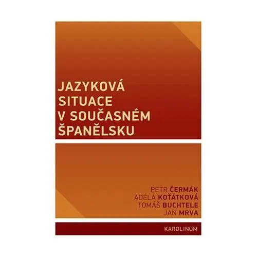 Jazyková situace v současném Španělsku - Petr Čermák