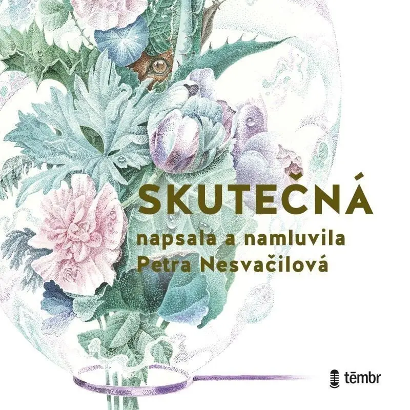 Skutečná (audiokniha) - Petra Nesvačilová