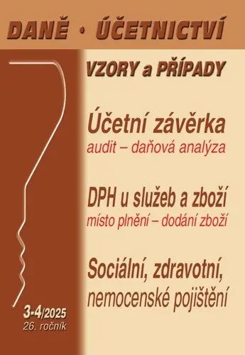 DÚVaP 3-4/2025 Účetní závěrkou to nekončí