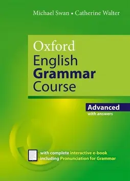 Oxford English Grammar Course Advance with Answers - Michael Swan