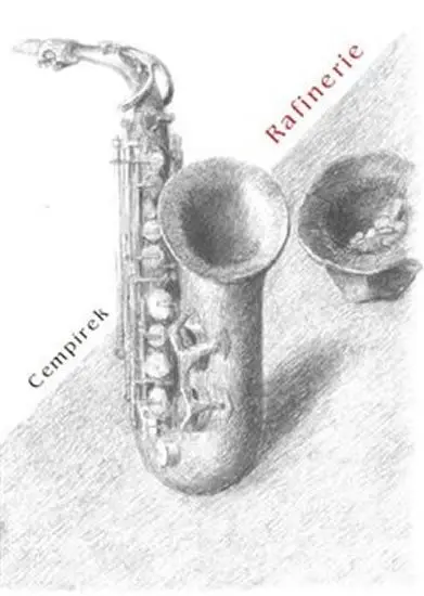Rafinerie - Jan Cempírek