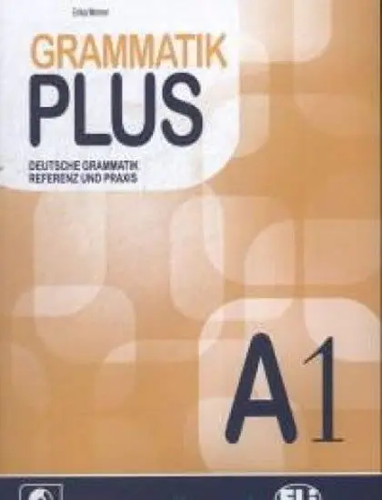 Grammatik Plus A1 Buch + CD - Erika Werner