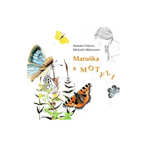 Maruška a motýli