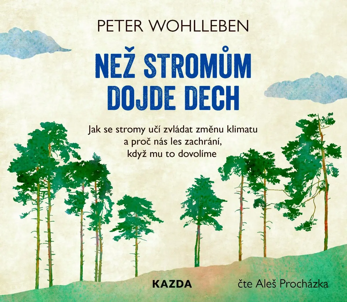 Než stromům dojde dech - CD mp3 | WOHLLEBEN, Peter