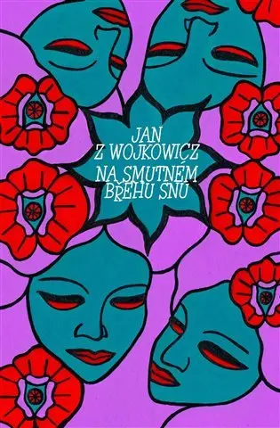 Na smutném břehu snu -  Jan z Wojkowicz