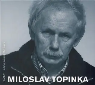 Miloslav Topinka -  (audiokniha) - Miloslav Topinka