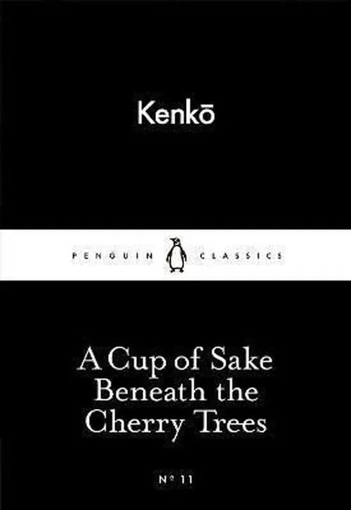 Cup of Sake Beneath the Cherry Trees - Kenko