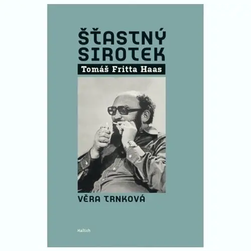 Šťastný sirotek Tomáš Fritta Haas