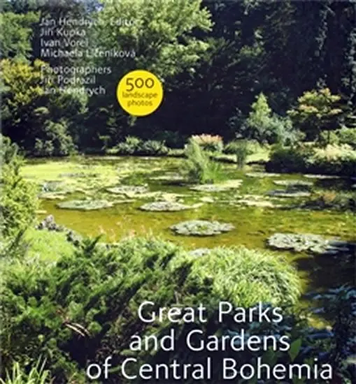Great Parks and Gardens of Central Bohemia - kolektiv autorů